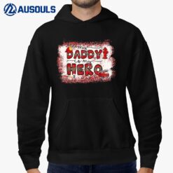 Firefighter Father's Day Daddy Is My Hero Ver 1 Hoodie