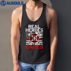 Firefighter Real Heroes Don't Wear Capes Firefighting Ver 2 Tank Top