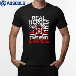 Firefighter Real Heroes Don't Wear Capes Firefighting Ver 2 T-Shirt