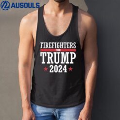 Firefighters For Trump 2024 President Republican Firefighter Tank Top