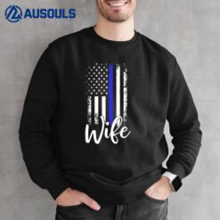 Flag Wife Police wife Blue Wife Policeman Sweatshirt