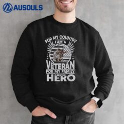 For My Country I Am A veteran BACKPRINT - Veteran Sweatshirt