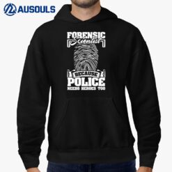 Forensic Scientist Police Criminology Investigator Hoodie