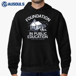 Foundation In Public Education Hoodie