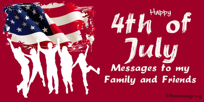 Fourth of July Greetings For Friends and Family