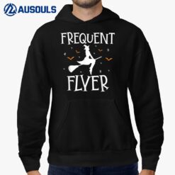 Frequent Flyer Witch Funny Halloween Witches Costume Hoodie