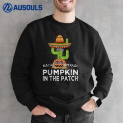 Fun Cute Halloween Fall Saying  Funny Pumpkin In The Patch Sweatshirt