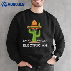 Fun Electrical Worker Joke Humor Funny Electrician Sweatshirt