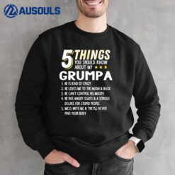 Funny 5 Things Grandpa Grumpa  Crazy Gift Idea Sweatshirt