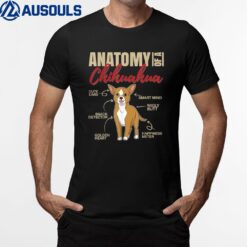 Funny Anatomy of a Chihuahua Dog Men Women T-Shirt