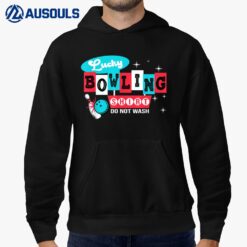 Funny Bowling Design Do not wash This is my lucky Bowling Hoodie