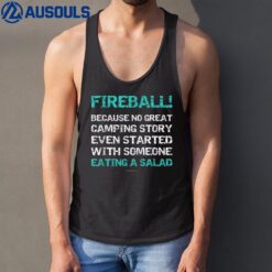 Funny Camping s Love Fireball Gift  With Sayings Tank Top