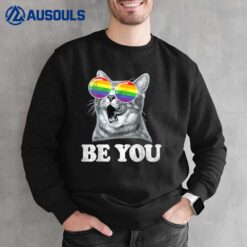 Funny Cat Gay Pride Month Be You Rainbow Sunglasses LGBTQ Sweatshirt