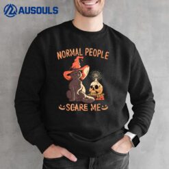Funny Cat Halloween Normal People Scare Me Sweatshirt