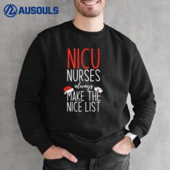 Funny Christmas NICU Nurses Quotes Sweatshirt