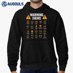 Funny Driving Warning Signs 101 Auto Mechanic Gift Driver Hoodie