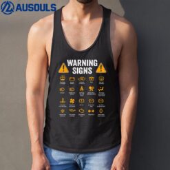 Funny Driving Warning Signs 101 Auto Mechanic Gift Driver Tank Top