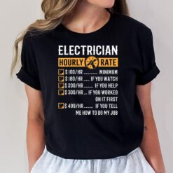 Funny Electrician Gifts - Electrician Hourly Rate T-Shirt