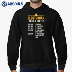 Funny Electrician Hourly Rates Lineman Gift for Electricians Hoodie