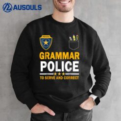 Funny English Teacher Grammar Police Ver 1 Sweatshirt