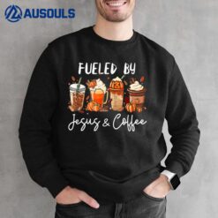 Funny Fueled By Coffee & Jesus Pumpkin Spice Latte Sweatshirt