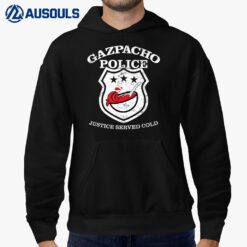 Funny Gazpacho Police Hoodie