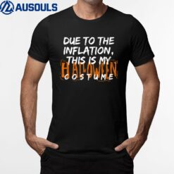 Funny Halloween Costume Quote T-Shirt