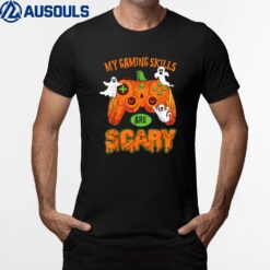 Funny Halloween Gaming Skills Gamer Or Halloween T-Shirt