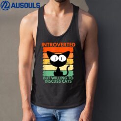 Funny Introverted But Willing To Discuss Cats Cool Pet Lover Tank Top