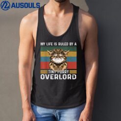 Funny Kitten  My Life Is Ruled By A Tiny Furry Overlord Tank Top