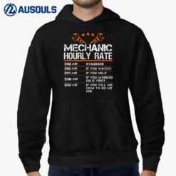 Funny Mechanic Hourly Rate Gift  Labor Rates Hoodie