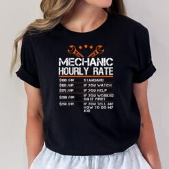 Funny Mechanic Hourly Rate Gift  Labor Rates T-Shirt