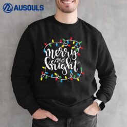 Funny Merry and Bright Christmas Lights Xmas Holiday Ver 1 Sweatshirt