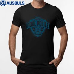 Funny Pool Police  Lifeguard Security Ver 1 T-Shirt