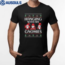 Funny Ugly Christmas Gnome Pajama Hanging With My Gnomies T-Shirt