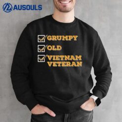 Funny Veteran  Grumpy Old Vietnam Veteran Sweatshirt