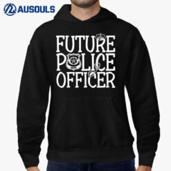 Future Police Officer Kids Cop Funny Hoodie