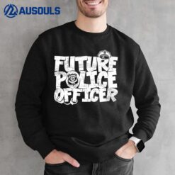 Future Police Officer Law Enforcement Ver 1 Sweatshirt