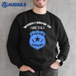 Future Police Officer Ver 1 Sweatshirt