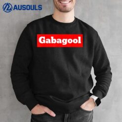 Gabagool Italian Meme Sweatshirt