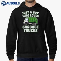 Garbage Truck Just A Boy Who Loves Garbage Trucks Hoodie