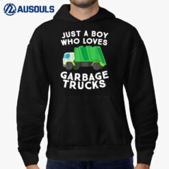 Garbage Truck Shirt Just A Boy Who Loves Garbage Trucks Hoodie