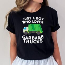 Garbage Truck Shirt Just A Boy Who Loves Garbage Trucks T-Shirt