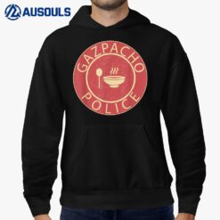 Gazpacho Police Funny Green Grape Gazpacho Meme Saying Hoodie