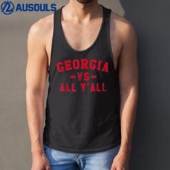 Georgia vs All Yall for Y'All Funny Georgia Men Women Tank Top