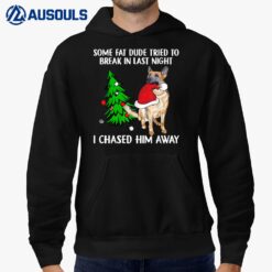 German Shepherd I Chased Him Away Funny Christmas Dog Lovers Hoodie