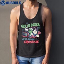 Get in loser we're saving Santa Snowman Christmas Tank Top