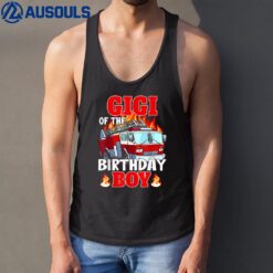 GiGi Of The Birthday Boy Fire Truck Family Firefighter B-day Tank Top