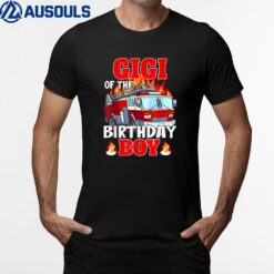 GiGi Of The Birthday Boy Fire Truck Family Firefighter B-day T-Shirt