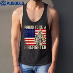 Gift For Fireman Proud To Be A Firefighter Tank Top